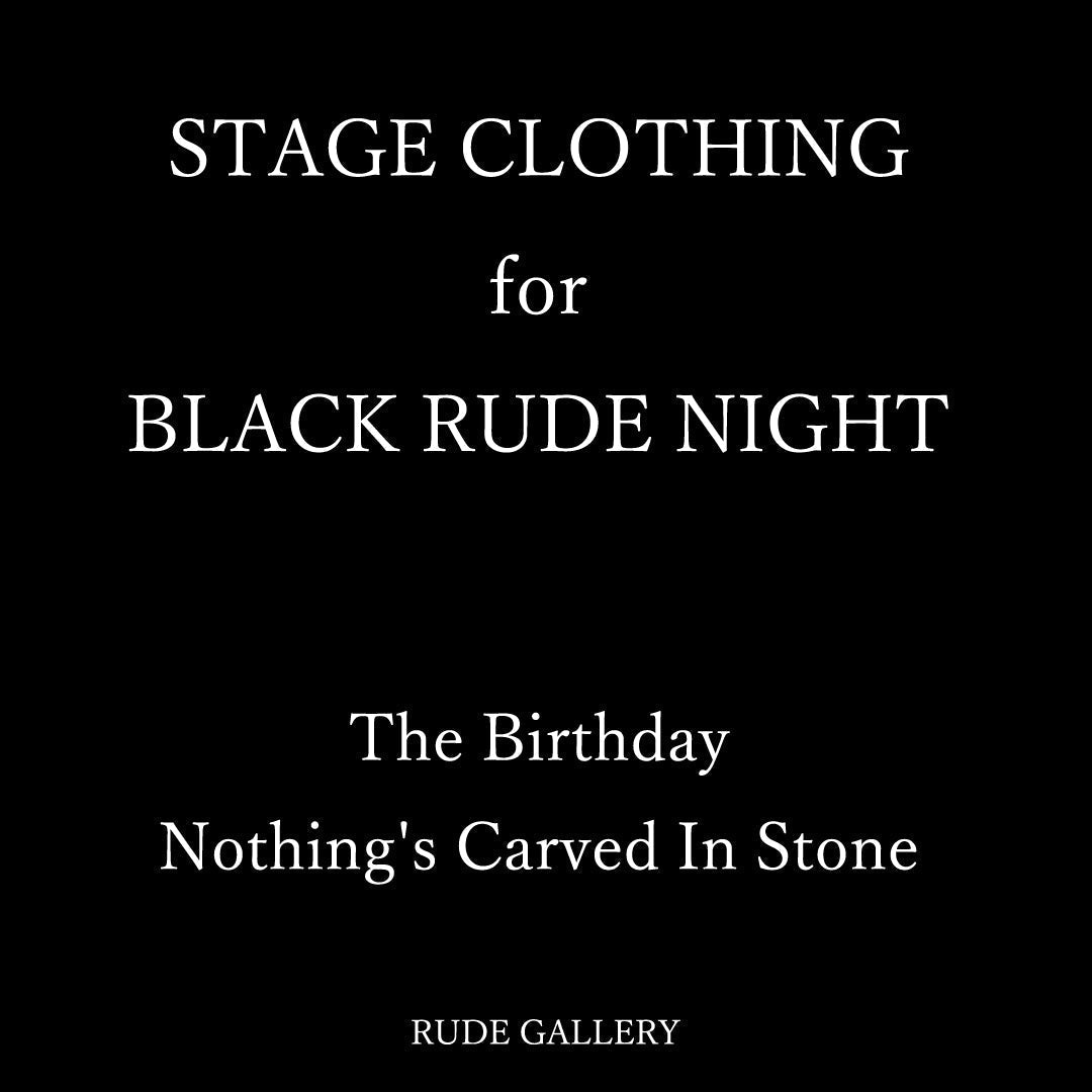 STAGE CLOTHING for BLACK RUDE NIGHT