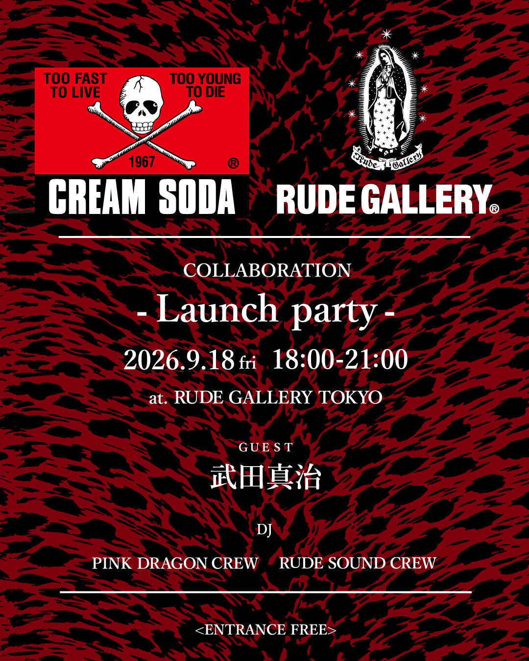 CREAM SODA×RUDE GALLERY-Launch party-