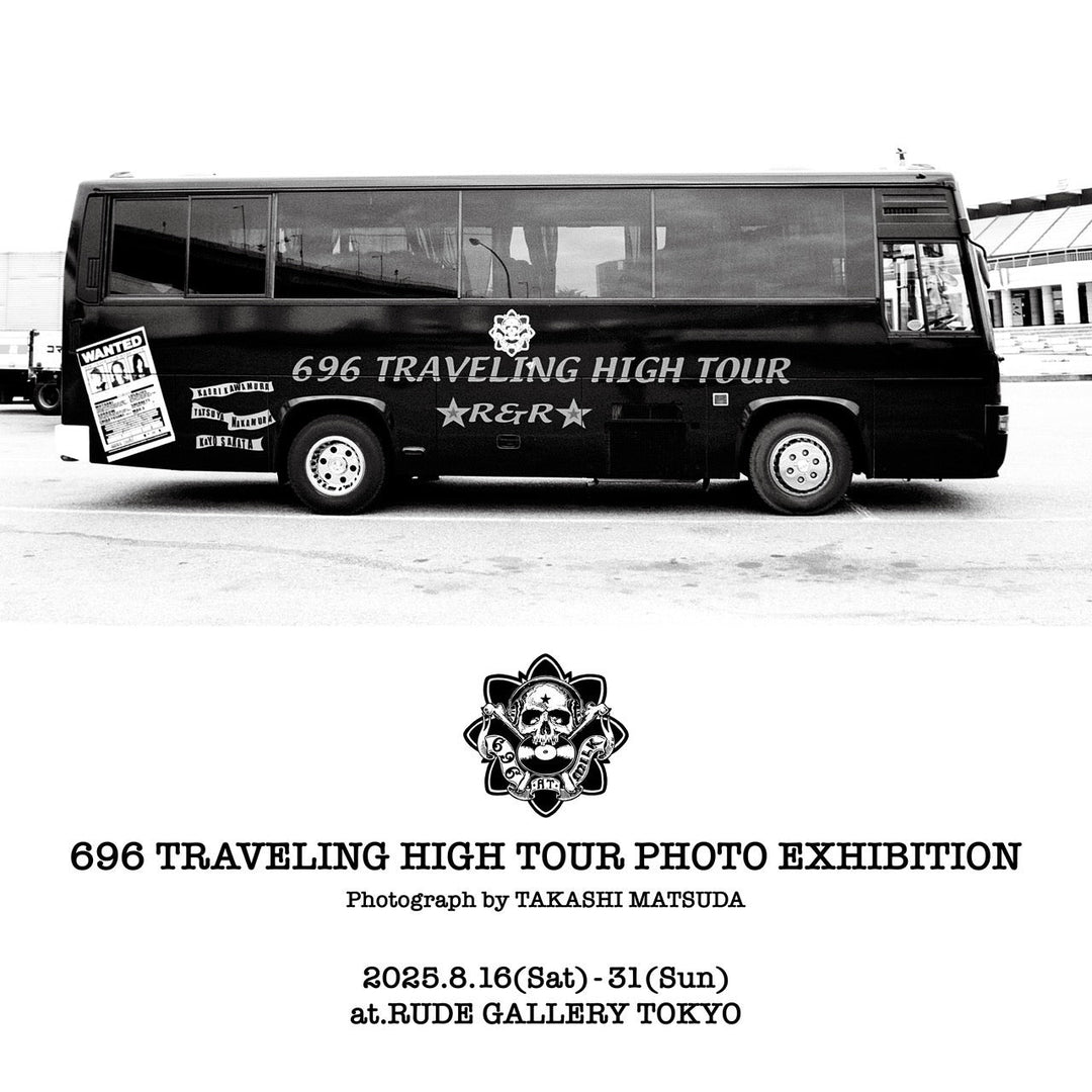 696 TRAVELING HIGH TOUR PHOTO EXHIBITION