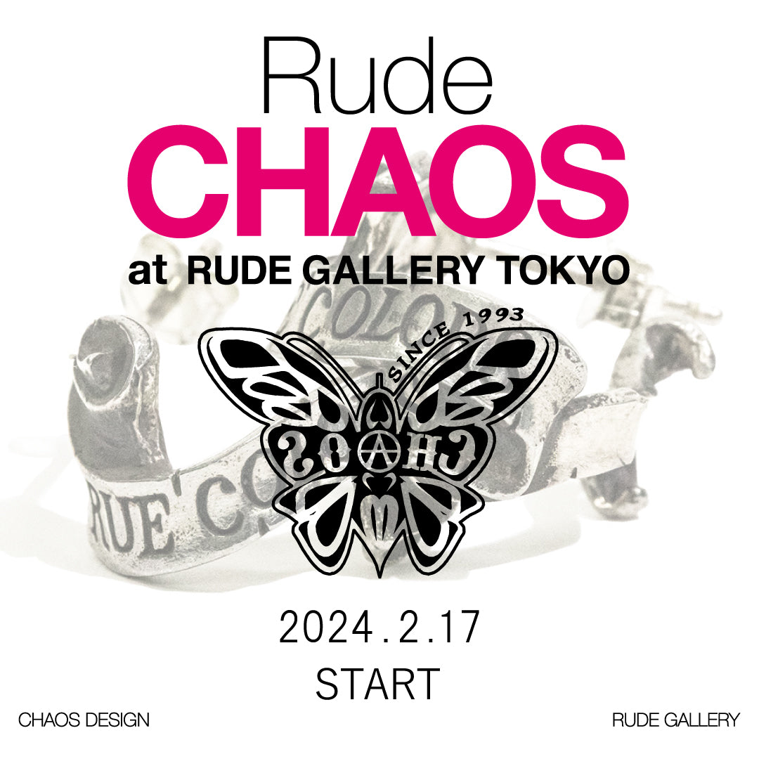 RUDE CHAOS – RUDE GALLERY OFFICIAL ONLINE SHOP