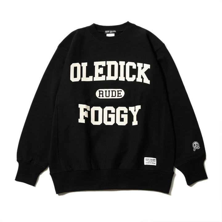 OLEDICKFOGGY×RUDE GALLERY CREW SWEAT