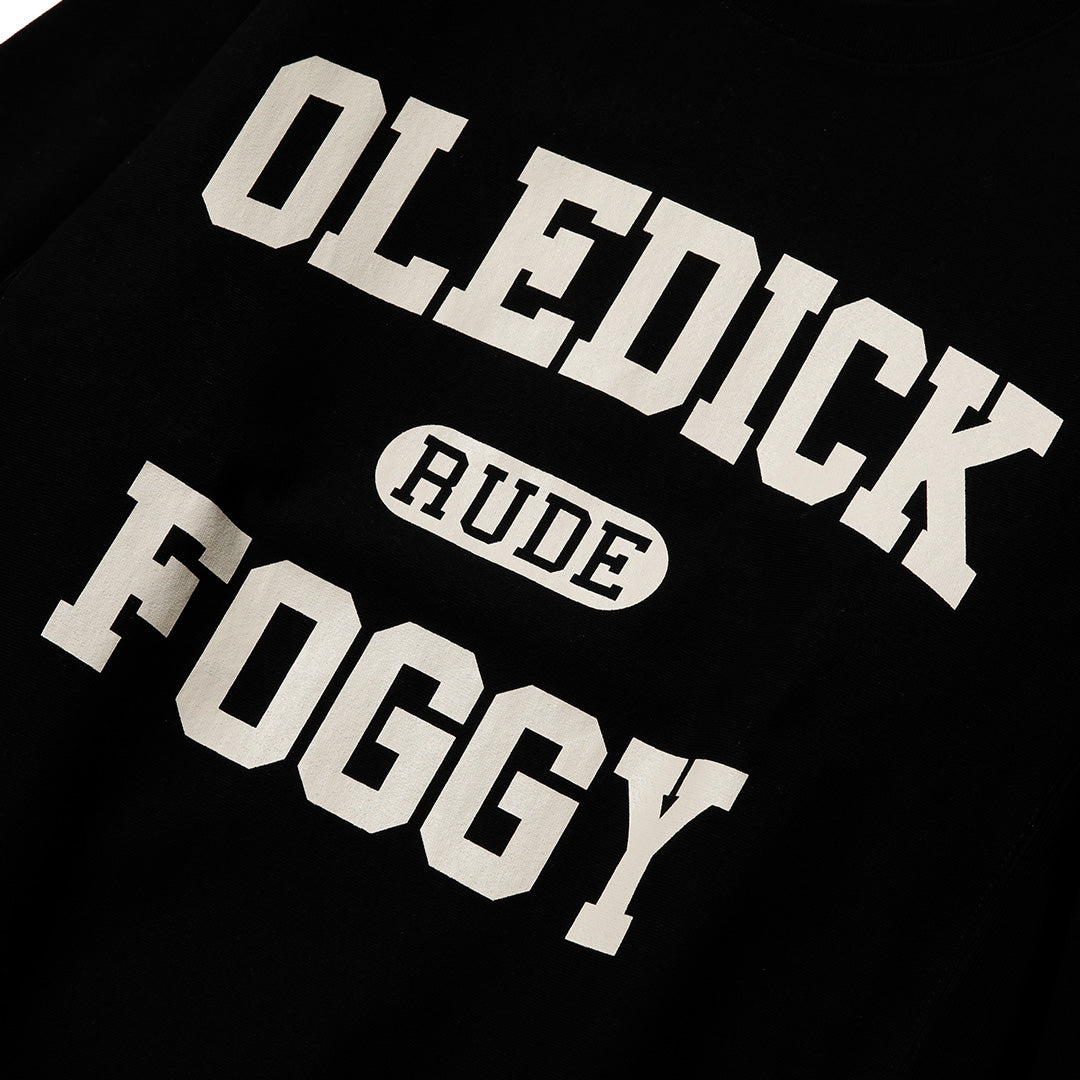 OLEDICKFOGGY×RUDE GALLERY CREW SWEAT