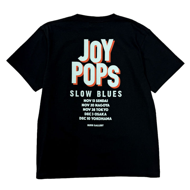 JOY-POPS SLOW BLUES TEE